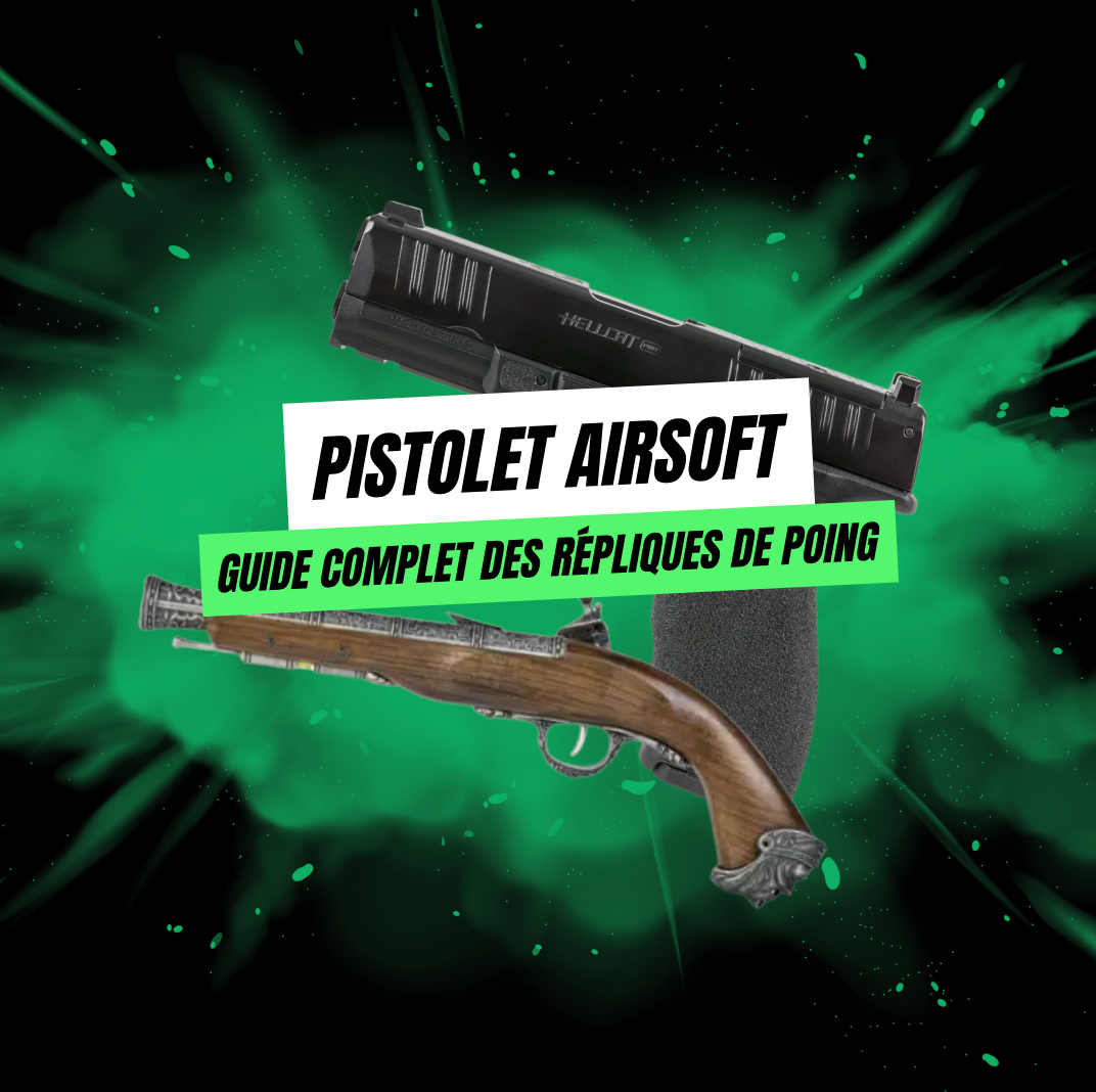 Pistolet Airsoft : guide complet des répliques de poing pour les passionnés